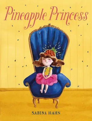La princesa piña - Pineapple Princess