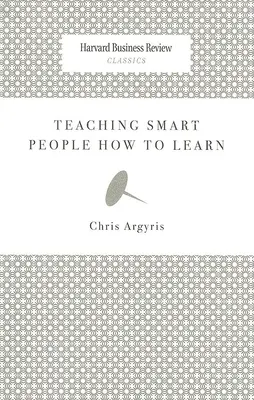 Enseñar a aprender a personas inteligentes - Teaching Smart People How to Learn