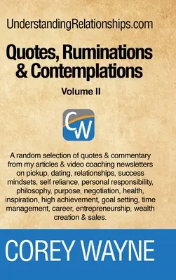 Citas, Reflexiones y Contemplaciones - Volumen II - Quotes, Ruminations & Contemplations - Volume II