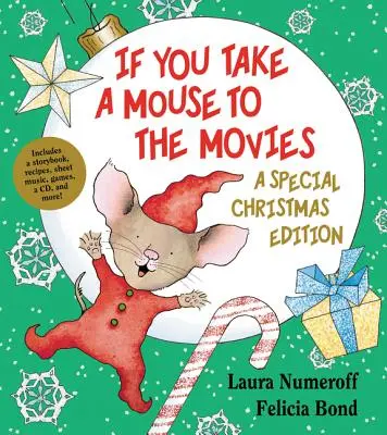 If You Take a Mouse to the Movies: A Special Christmas Edition [Con CD (Audio)] (Si llevas un ratón al cine: Edición especial de Navidad) - If You Take a Mouse to the Movies: A Special Christmas Edition [With CD (Audio)]