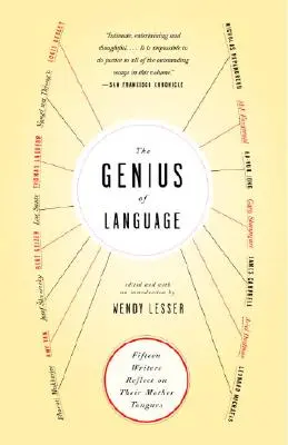 El genio de la lengua: Quince escritores reflexionan sobre su lengua materna - The Genius of Language: Fifteen Writers Reflect on Their Mother Tongue