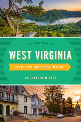 West Virginia Off the Beaten Path(r): Descubra su diversión - West Virginia Off the Beaten Path(r): Discover Your Fun