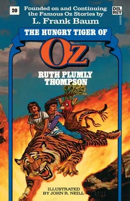 Tigre Hambriento de Oz (Los maravillosos libros de Oz, nº 20) - Hungry Tiger of Oz (the Wonderful Oz Books, #20)