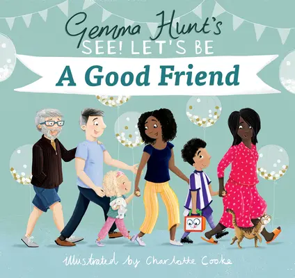 Un buen amigo (¡Veamos! Seamos) - A Good Friend (See! Let's Be)
