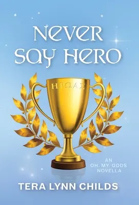Nunca digas héroe - Never Say Hero