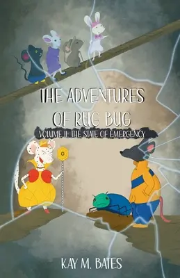 Las aventuras de Rug Bug: El estado de emergencia - The Adventures of Rug Bug: The State of Emergency