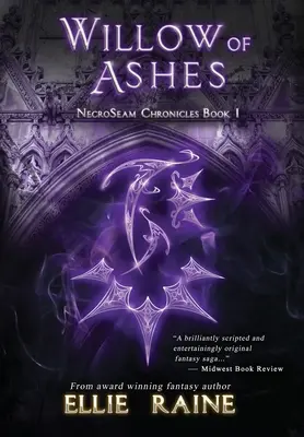 El sauce de las cenizas: NecroSeam Chronicles Libro Uno - Willow of Ashes: NecroSeam Chronicles Book One