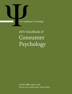 APA Handbook of Consumer Psychology: Volumen 1 - APA Handbook of Consumer Psychology: Volume 1