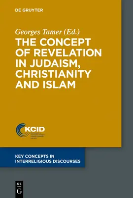 El concepto de revelación en el judaísmo, el cristianismo y el islam - The Concept of Revelation in Judaism, Christianity and Islam