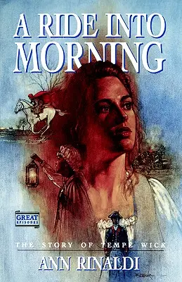 A Ride Into Morning: La historia de Tempe Wick - A Ride Into Morning: The Story of Tempe Wick