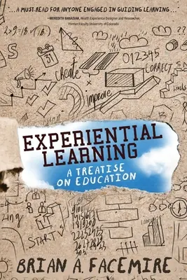 Aprendizaje experimental: Tratado de educación - Experiential Learning: A Treatise on Education