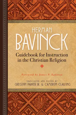 Guía para la instrucción en la religión cristiana - Guidebook for Instruction in the Christian Religion