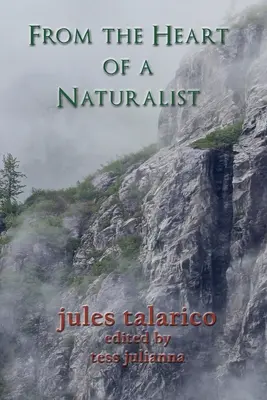 Desde el corazón de un naturalista - From the Heart of a Naturalist