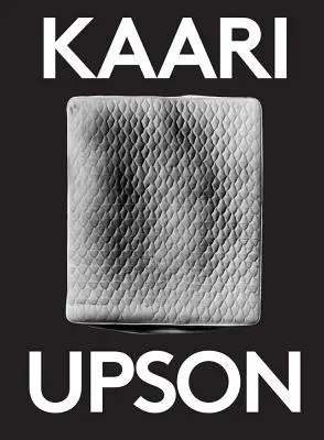 Kaari Upson: 2000 palabras - Kaari Upson: 2000 Words