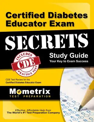 Certified Diabetes Educator Exam Secrets Study Guide: Cde Test Review for the Certified Diabetes Educator Exam (en inglés) - Certified Diabetes Educator Exam Secrets Study Guide: Cde Test Review for the Certified Diabetes Educator Exam