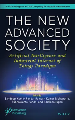 La nueva sociedad avanzada: Paradigma de la Inteligencia Artificial y el Internet Industrial de las Cosas - The New Advanced Society: Artificial Intelligence and Industrial Internet of Things Paradigm