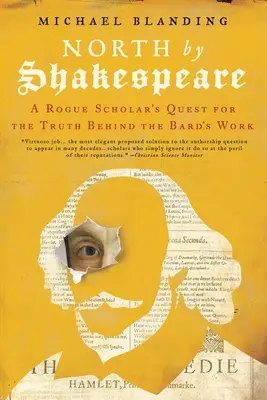 A la sombra de Shakespeare: la búsqueda de un erudito sin escrúpulos para desvelar el verdadero origen de las mejores obras del mundo - In Shakespeare's Shadow: A Rogue Scholar's Quest to Reveal the True Source Behind the World's Greatest Plays