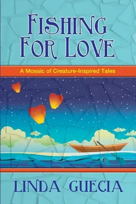 La pesca del amor: Un mosaico de cuentos inspirados en criaturas - Fishing For Love: A Mosaic of Creature-Inspired Tales