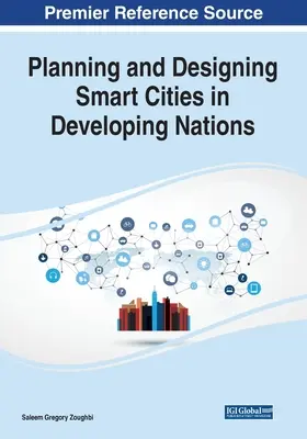 Planificación y diseño de ciudades inteligentes en países en desarrollo - Planning and Designing Smart Cities in Developing Nations