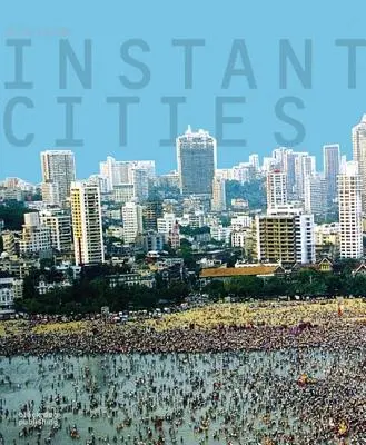 Ciudades instantáneas - Instant Cities