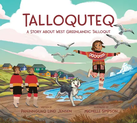 Talloqut: A Story from West Greenland: Edición española - Talloqut: A Story from West Greenland: English Edition