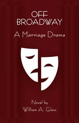 Off Broadway: Un drama matrimonial - Off Broadway: A Marriage Drama