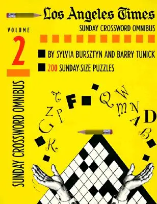 Los Angeles Times Sunday Crossword Omnibus, Volumen 2 - Los Angeles Times Sunday Crossword Omnibus, Volume 2