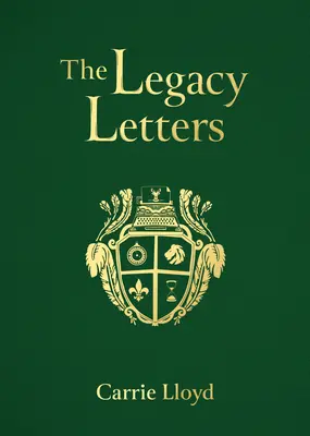 Las cartas del legado: El diario para aquellos que nos inspiran - The Legacy Letters: The Prompted Journal for Those Who Inspire Us