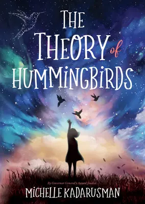 La teoría de los colibríes - The Theory of Hummingbirds