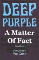 Deep Purple: A Matter Of Fact