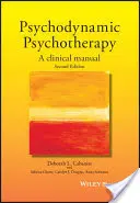 Psicoterapia Psicodinámica: Manual clínico - Psychodynamic Psychotherapy: A Clinical Manual