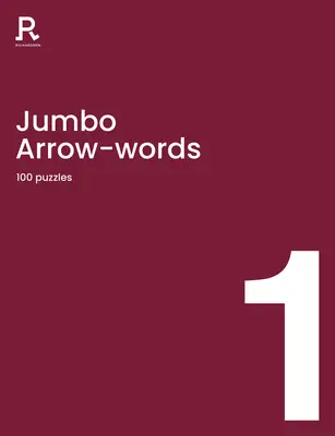 Jumbo Arrowwords Libro 1: Un Libro de Palabras Flechadas para Adultos que Contiene 100 Rompecabezas Grandes - Jumbo Arrowwords Book 1: An Arrow Words Book for Adults Containing 100 Large Puzzles
