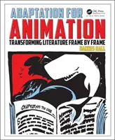 Adaptación para animación: Transformar la literatura fotograma a fotograma - Adaptation for Animation: Transforming Literature Frame by Frame