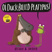 ¡Oi Ornitorrinco! - Oi Duck-Billed Platypus!