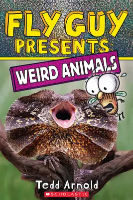 Fly Guy Presenta: Animales raros - Fly Guy Presents: Weird Animals