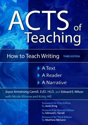 Actos de enseñanza: Cómo enseñar a escribir: Un texto, un lector, una narración - Acts of Teaching: How to Teach Writing: A Text, a Reader, a Narrative