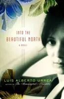 En el bello norte - Into the Beautiful North