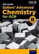 A Level Salters Advanced Chemistry para OCR B: Year 1 y AS - A Level Salters Advanced Chemistry for OCR B: Year 1 and AS