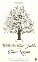 Camina por los campos azules - Walk the Blue Fields