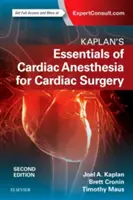 Kaplan's Essentials of Cardiac Anesthesia (Fundamentos de anestesia cardíaca de Kaplan) - Kaplan's Essentials of Cardiac Anesthesia