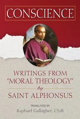 Conciencia: Escritos de teología moral» de San Alfonso» - Conscience: Writings from Moral Theology