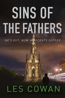 Pecados de los padres: Él está fuera, ahora sufren los inocentes - Sins of the Fathers: He's out, now innocents suffer