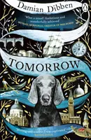 Mañana - El fascinante relato histórico para los lectores que adoran El circo nocturno y La sirena y la señora Hancock - Tomorrow - The spellbinding historical tale for readers who love The Night Circus and The Mermaid and Mrs Hancock