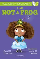 No soy una rana: Un joven lector de Bloomsbury - Lime Book Band - I Am Not A Frog: A Bloomsbury Young Reader - Lime Book Band