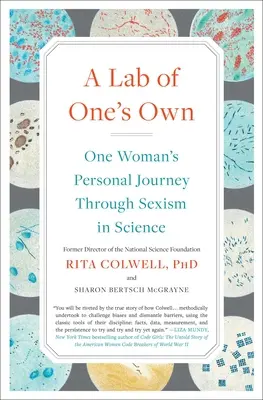 Un laboratorio propio: el viaje personal de una mujer a través del sexismo en la ciencia - A Lab of One's Own: One Woman's Personal Journey Through Sexism in Science