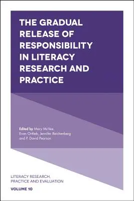 La liberación gradual de la responsabilidad en la investigación y la práctica de la alfabetización - The Gradual Release of Responsibility in Literacy Research and Practice