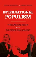 Populismo internacional: la derecha radical en el Parlamento Europeo - International Populism - The Radical Right in the European Parliament