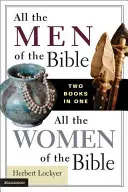 Todos los hombres de la Biblia/Todas las mujeres de la Biblia - All the Men of the Bible/All the Women of the Bible