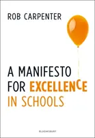 Manifiesto por la excelencia en la escuela - A Manifesto for Excellence in Schools