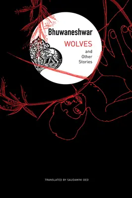 Lobos: Y otras historias - Wolves: And Other Stories